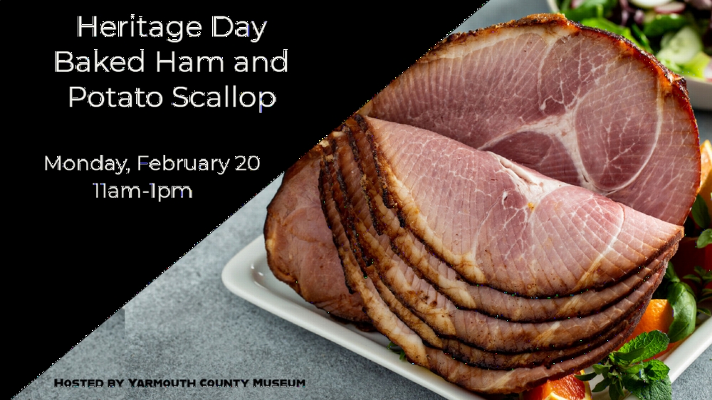 Heritage Day Baked Ham and Potato Scallop Lunch February 20th 11 am